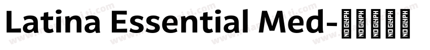 Latina Essential Med字体转换